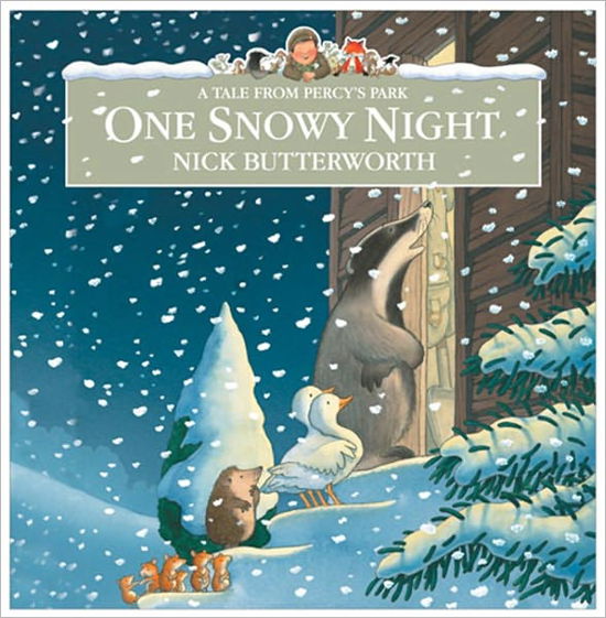 Cover for Nick Butterworth · One Snowy Night - A Percy the Park Keeper Story (Paperback Book) [New edition] (2003)