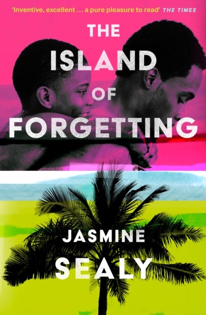 Cover for Jasmine Sealy · The Island of Forgetting (Paperback Book) (2023)
