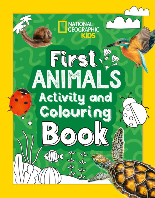 Cover for National Geographic Kids · First Animals Activity and Colouring Book - National Geographic Kids (Taschenbuch) (2025)