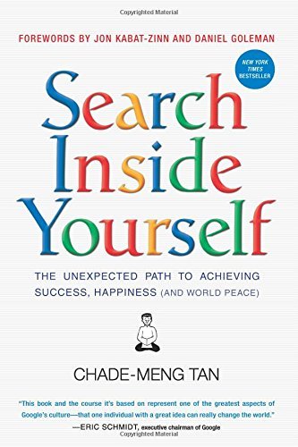 Cover for Chade-Meng Tan · Search Inside Yourself: The Unexpected Path to Achieving Success, Happiness (and World Peace) (Pocketbok) (2014)