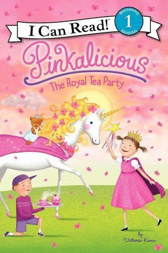 Cover for Victoria Kann · Pinkalicious: The Royal Tea Party - I Can Read Level 1 (Inbunden Bok) (2014)