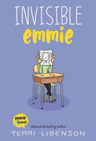 Invisible Emmie - Emmie & Friends - Terri Libenson - Böcker - HarperCollins Publishers Inc - 9780062484932 - 16 september 2020