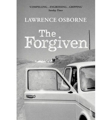 Cover for Lawrence Osborne · The Forgiven (Taschenbuch) (2014)
