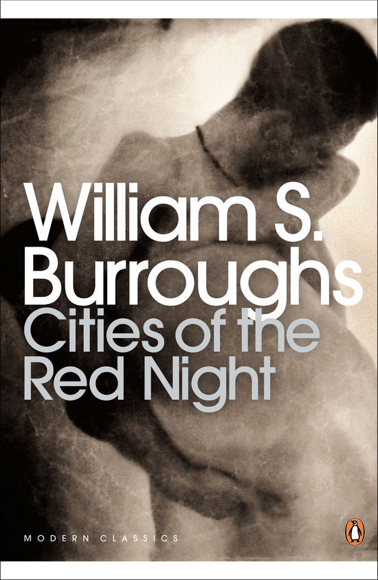 Cities of the Red Night - Penguin Modern Classics - William S. Burroughs - Books - Penguin Books Ltd - 9780141189932 - January 28, 2010