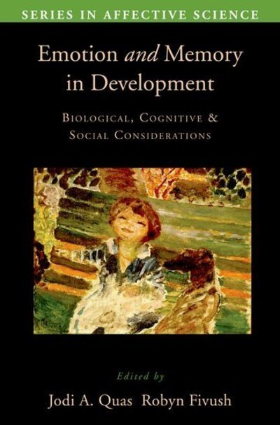 Cover for Emotion in Memory and Development: Biological, Cognitive, and Social Considerations - Series in Affective Science (Gebundenes Buch) (2009)