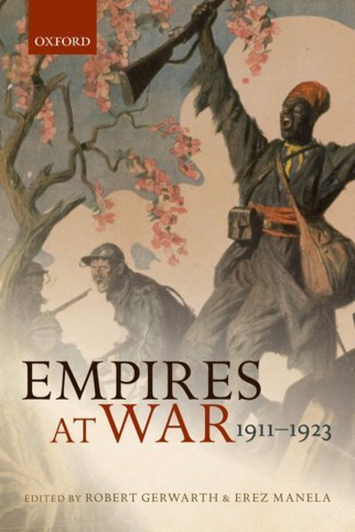 Cover for Robert Gerwarth · Empires at War: 1911-1923 - The Greater War (Paperback Book) (2015)