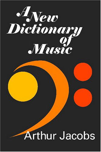 Cover for Arthur Jacobs · A New Dictionary of Music (Paperback Book) (2008)