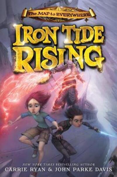 Cover for Carrie Ryan · Iron Tide Rising (Book) (2018)