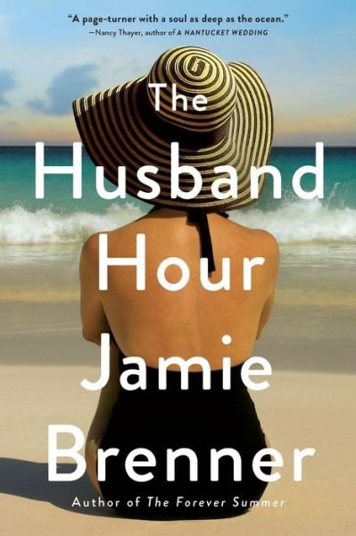 The Husband Hour - Jamie Brenner - Livros - Little, Brown & Company - 9780316394932 - 13 de junho de 2019