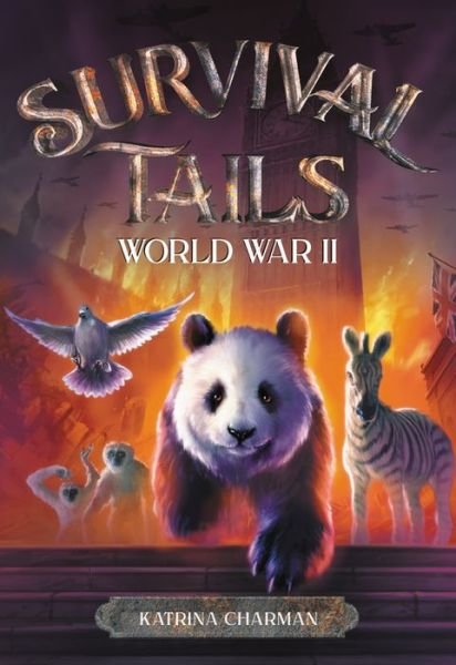 Cover for Katrina Charman · Survival Tails: World War II (Paperback Book) (2019)
