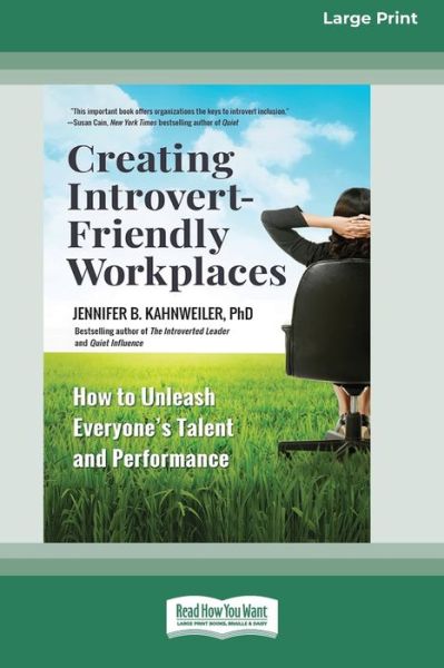 Cover for Jennifer Kahnweiler · Creating Introvert-Friendly Workplaces How to Unleash Everyone's Talent and Performance (Paperback Book) (2020)