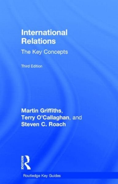 Cover for Steven C. Roach · International Relations: The Key Concepts - Routledge Key Guides (Gebundenes Buch) (2013)
