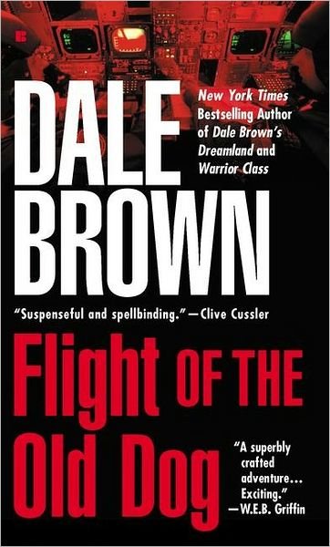 Cover for Dale Brown · Flight of the Old Dog (Paperback Bog) [1st edition] (1988)