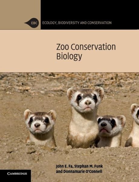 Cover for Fa, John E. (Professor) · Zoo Conservation Biology - Ecology, Biodiversity and Conservation (Pocketbok) (2011)