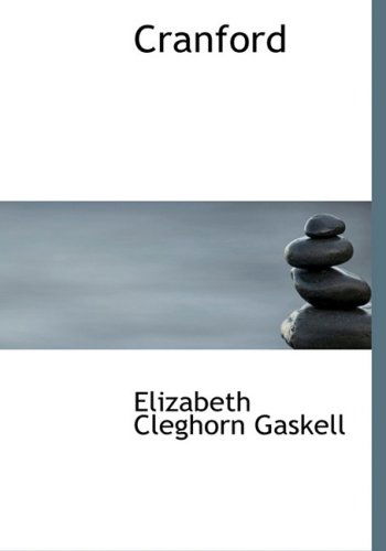 Cover for Elizabeth Cleghorn Gaskell · Cranford (Hardcover Book) [Large Print, Large Type edition] (2008)