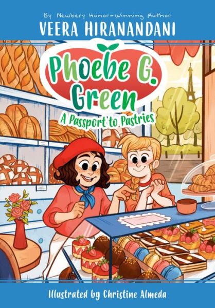 Cover for Veera Hiranandani · A Passport to Pastries! #3 - Phoebe G. Green (Paperback Book) (2020)