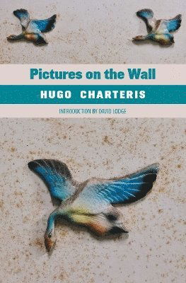 Pictures on the Wall - Walmer Modern Classics - Hugo Charteris - Books - Michael Walmer - 9780645751932 - September 25, 2024