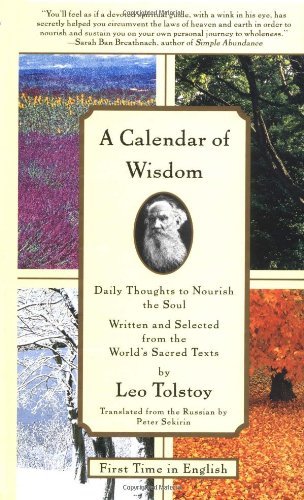 A Calendar of Wisdom: Daily Thoughts to Nourish the Soul, Written and Selected from the World's Sacred Texts - Leo Tolstoy - Libros - Scribner - 9780684837932 - 14 de octubre de 1997