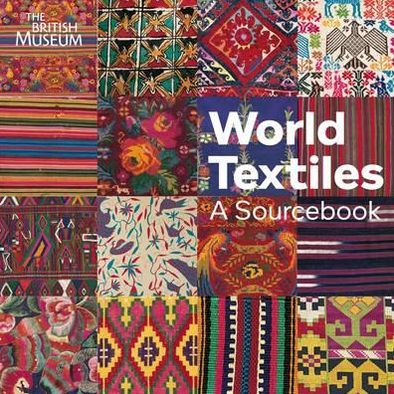 Cover for Diane Waller · World Textiles: A Sourcebook - Fabric Folios (Paperback Book) (2012)