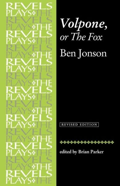 Cover for Ben Jonson · Volpone, or the Fox: Ben Jonson - The Revels Plays (Paperback Book) (1999)