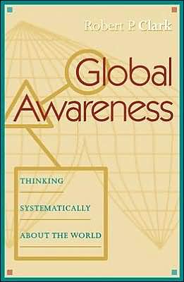 Cover for Robert P. Clark · Global Awareness: Thinking Systematically About the World (Paperback Book) (2002)