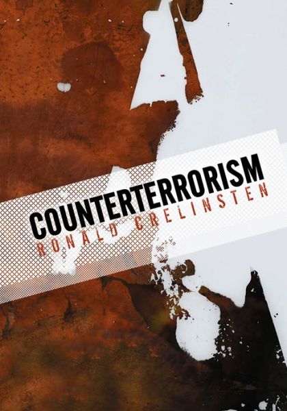 Cover for Ronald Crelinsten · Counterterrorism - Understanding Terrorism (Hardcover Book) (2009)