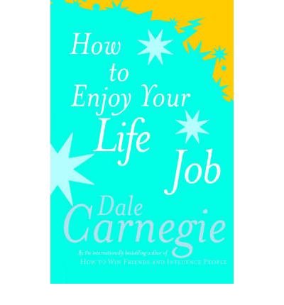 Cover for Dale Carnegie · How To Enjoy Your Life And Job (Paperback Bog) (1990)