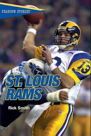 Cover for Rick Smith · Stadium Stories: St. Louis Rams - Stadium Stories (MISC) (2005)