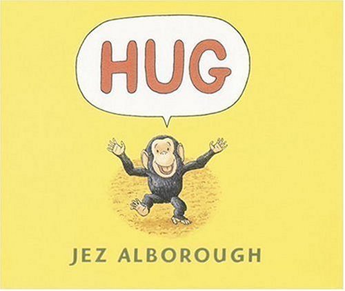 Hug Lap-size Board Book - Jez Alborough - Böcker - Candlewick - 9780763628932 - 23 augusti 2005