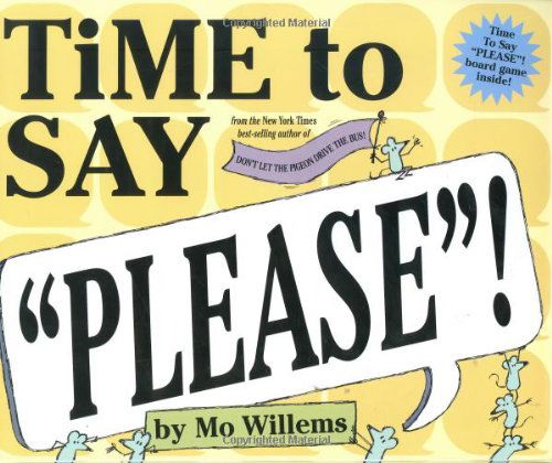 Cover for Mo Willems · Time to Say &quot;Please&quot;! (Hardcover Book) [1st edition] (2005)