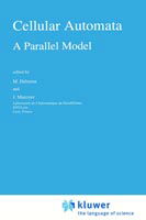 Cover for M Delorme · Cellular Automata: A Parallel Model - Mathematics and Its Applications (Hardcover Book) [1999 edition] (1998)