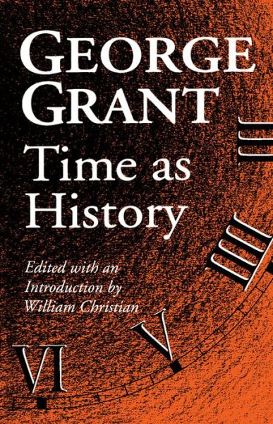 Cover for George Grant · Time as History (Paperback Book) (1995)