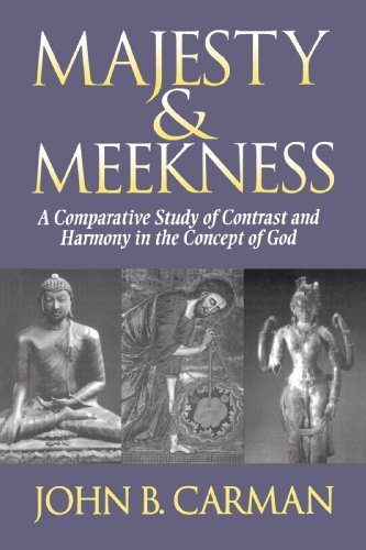 Cover for Mr. John B. Carman · Majesty and Meekness: a Comparative Study of Contrast and Harmony in the Concept of God (Paperback Book) [First Edition, Thus edition] (1994)