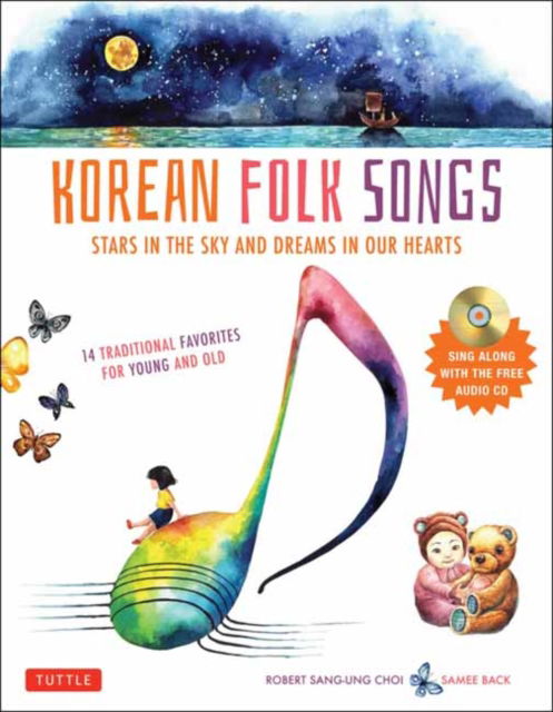 Cover for Robert Choi · Korean Folk Songs: Stars in the Sky and Dreams in Our Hearts [14 Sing Along Songs with Audio Recordings Included] - Tuttle Specials (N/A) (2024)