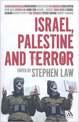 Cover for Stephen Law · Israel, Palestine and Terror (Hardcover Book) (2008)