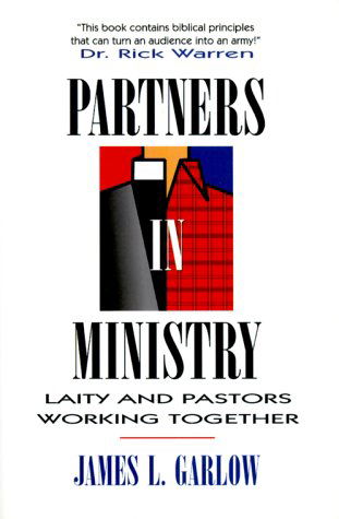 James L. Garlow · Partners in Ministry: Laity and Pastors Working Together (Taschenbuch) [2nd edition] (2024)