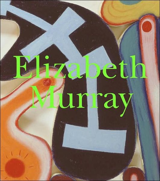 Cover for Robert Storr · Elizabeth Murray (Hardcover Book) (2005)