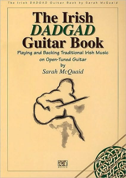 Cover for Sarah Mcquaid · The Irish Dadgad Guitar Book (Taschenbuch) (2005)