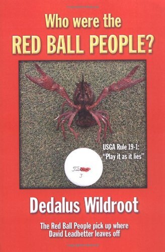 Cover for Dedalus Wildroot · Who Were the Red Ball People? (Pocketbok) (2005)
