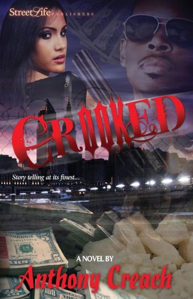 Cover for Anthony Creach · Crooked (Paperback Book) (2011)