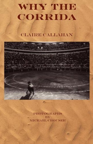 Cover for Claire Callahan · Why the Corrida (Taschenbuch) (2012)
