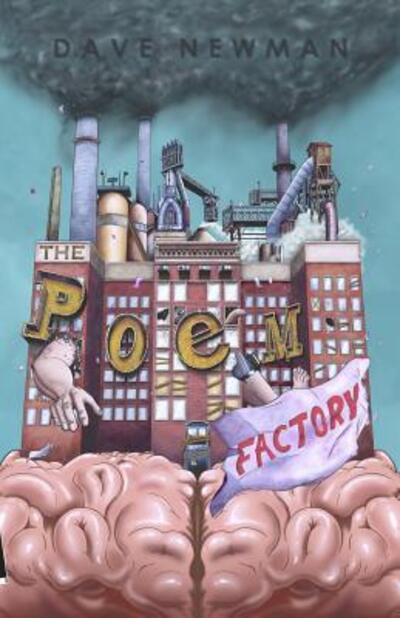 Cover for Dave Newman · The Poem Factory (Paperback Book) (2015)