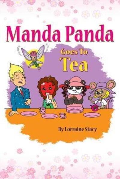Cover for Lorraine Stacy · Manda Panda Goes to Tea (Paperback Book) (2016)