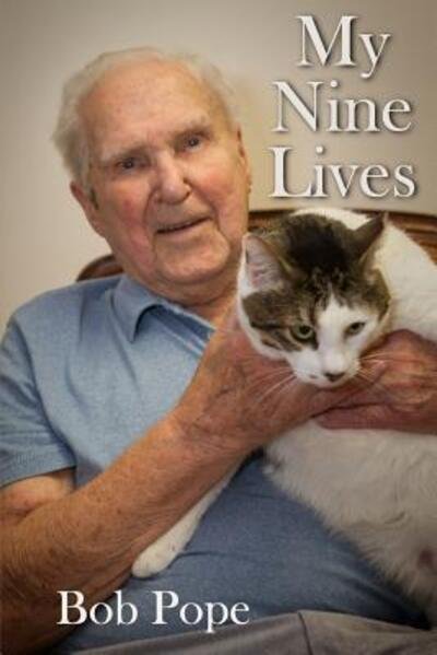 Cover for Bob Pope · My Nine Lives (Paperback Bog) (2017)