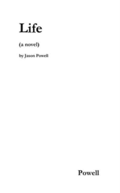 Cover for Jason Powell · Life (Paperback Book) (2021)