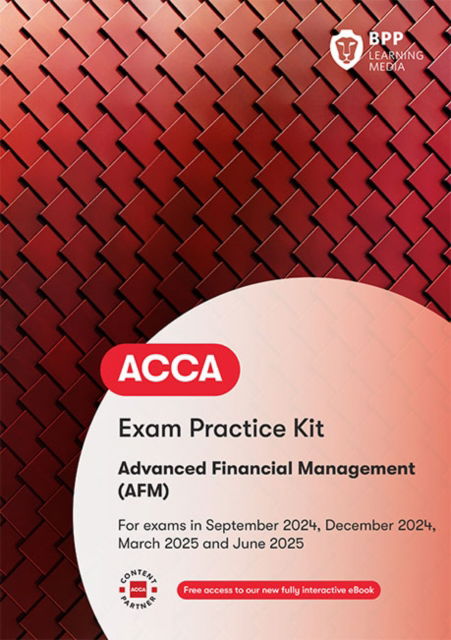 Cover for BPP Learning Media · ACCA Advanced Financial Management: Exam Practice Kit (Taschenbuch) (2024)