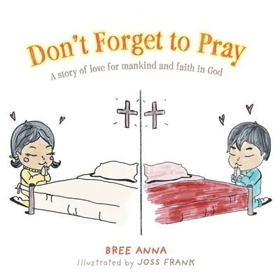 Cover for Bree Anna · Don't Forget to Pray (Bok) (2022)