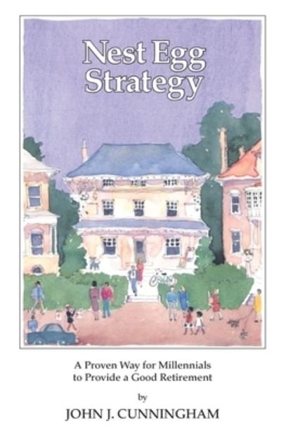 Cover for John Cunningham · Nest Egg Strategy (Pocketbok) (2021)