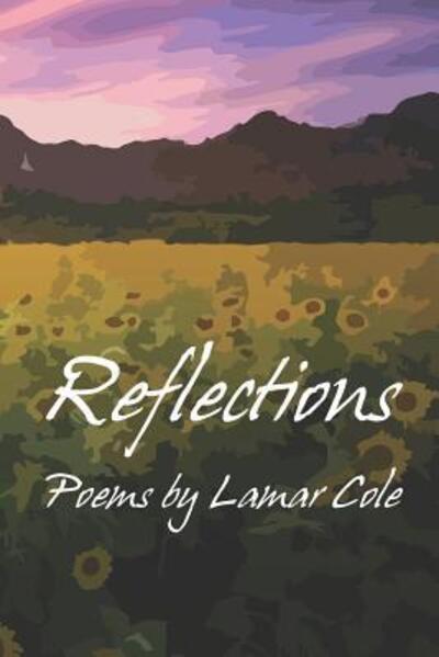 Cover for Lamar Cole · Reflections (Paperback Book) (2019)