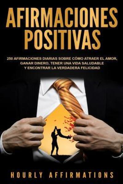 Cover for Hourly Affirmations · Afirmaciones positivas (Pocketbok) (2019)